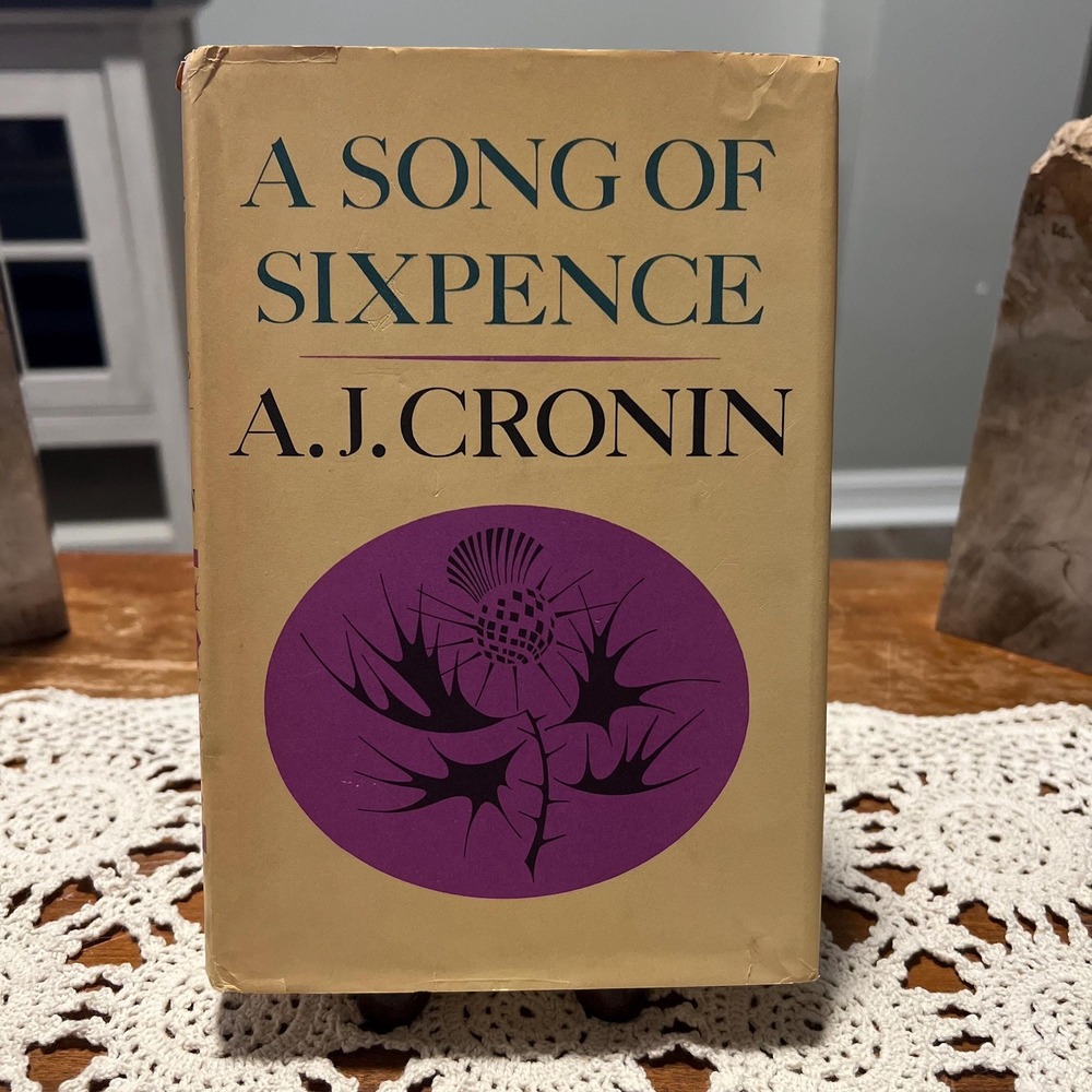 A SONG OF SIXPENCE by A.J. Cronin 1964 Book Club Edition Hardcover